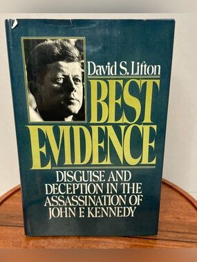 Best Evidence Assassination of JFK. David Lifton, 1980 1st Edition 1st Print HC